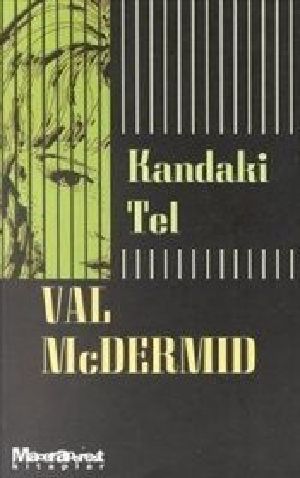 [Tony Hill & Carol Jordan 02] • Kandaki Tel